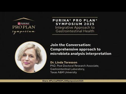 Symposium PRO PLAN® 2025 « Approche globale pour l'interprétation de l'analyse du microbiote » | Avril 2025